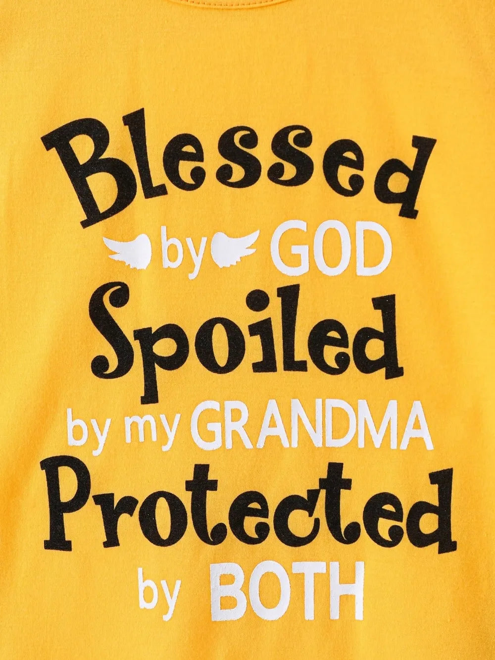 Yellow shirt featuring the text: "Blessed by GOD, Spoiled by my GRANDMA, Protected by BOTH."